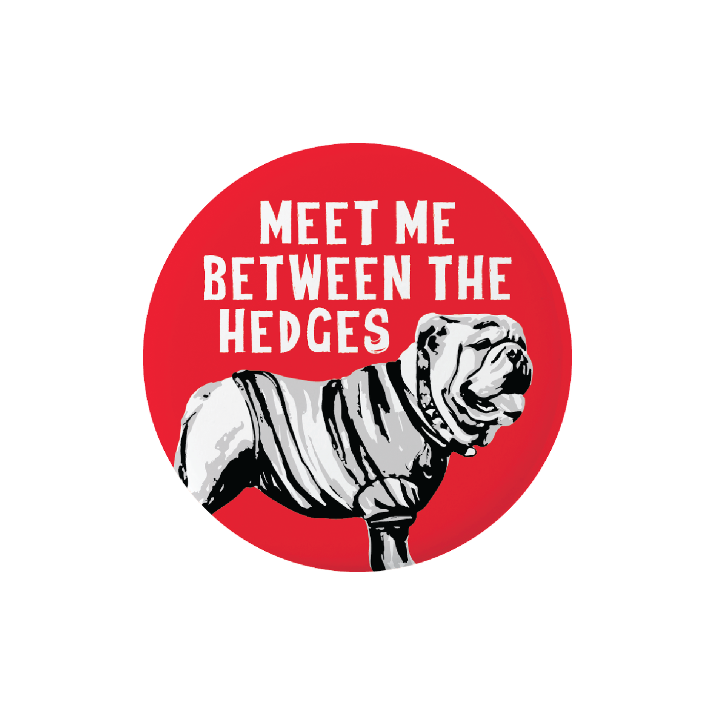 Meet Me Between The Hedges Button
